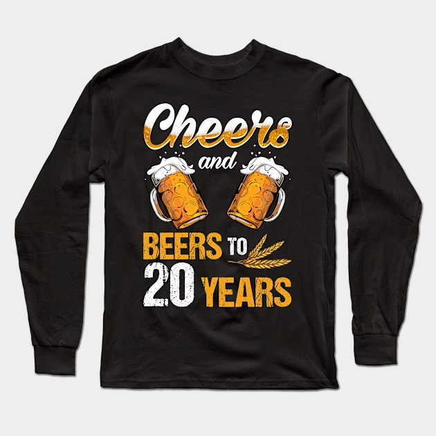 Cheers And Beers To My 20 1999 20th Birthday Long Sleeve T-Shirt by Camryndougherty